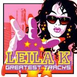leila k greatest tracks