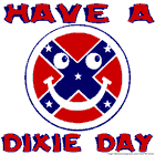 have a dixie day Pictures, Images and Photos