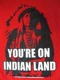 You are on Indian Land