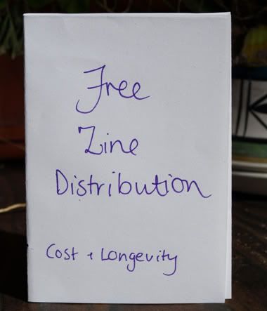 Free zine distribution: costing & longevity