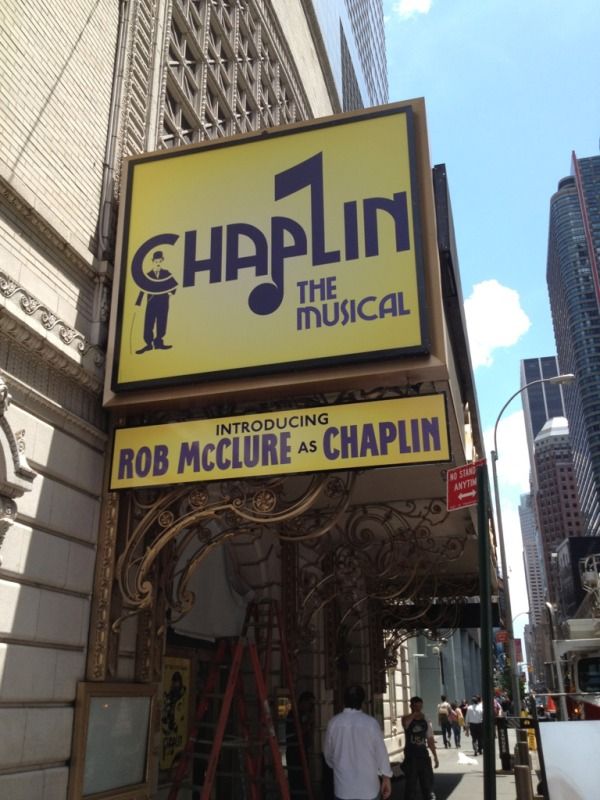 Chaplin: The Musical Marquee is up!